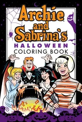 Archie & Sabrina Halloweeni kifestőkönyve - Archie & Sabrina's Halloween Coloring Book