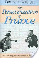 Franciaország pasztörizálása - The Pasteurization of France