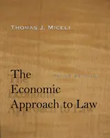 A jog gazdasági megközelítése, harmadik kiadás - Economic Approach to Law, Third Edition