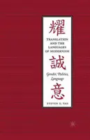 A fordítás és a modernizmus nyelvei: Gender, Politics, Language - Translation and the Languages of Modernism: Gender, Politics, Language