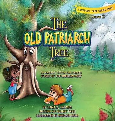 Az öreg pátriárka fája: Egy ősi tetonfenyő az amerikai nyugat történeteiről mesél - The Old Patriarch Tree: An Ancient Teton Pine Shares Stories of the American West