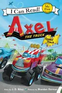 Axel the Truck: Axel Axel: Speed Track - Axel the Truck: Speed Track