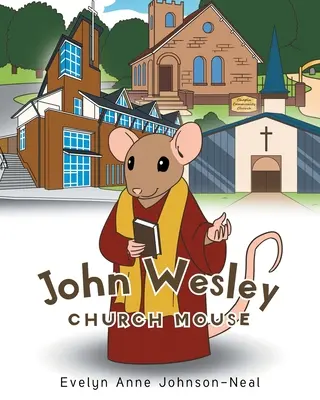 John Wesley templomi egér - John Wesley Church Mouse