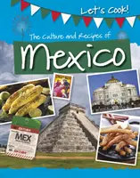 Mexikó kultúrája és receptjei - Culture and Recipes of Mexico