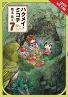 Hakumei & Mikochi: Tiny Little Life in the Woods, Vol. 7. - Hakumei & Mikochi: Tiny Little Life in the Woods, Vol. 7