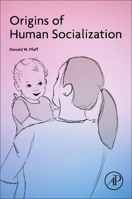 Az emberi szocializáció eredete - Origins of Human Socialization