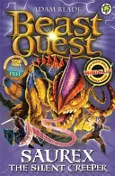 Beast Quest: 94: Saurex, a csendes csúszómászó - Beast Quest: 94: Saurex the Silent Creeper