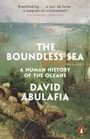 Határtalan tenger - Az óceánok emberi története - Boundless Sea - A Human History of the Oceans