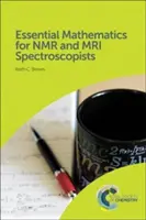 Alapvető matematika NMR- és MRI-spektroszkópok számára - Essential Mathematics for NMR and MRI Spectroscopists