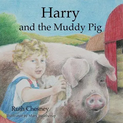 Harry és a sáros malac - Harry and the Muddy Pig