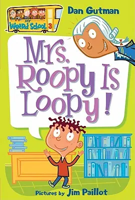 Mrs. Roopy Is Loopy!