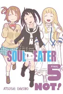 Soul Eater Not!, 5. kötet - Soul Eater Not!, Volume 5