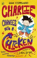 Charlie átváltozik csirkévé - Charlie Changes Into a Chicken