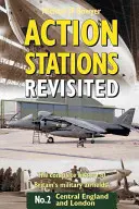 Action Stations Revisited No. 2: Közép-Anglia és a londoni térség - Action Stations Revisited No. 2: Central England and the London Area