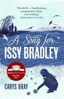 Píseň pro Issy Bradleyovou - dojemný, krásný výběr Richard and Judy Book Clubu - Song for Issy Bradley - The moving, beautiful Richard and Judy Book Club pick