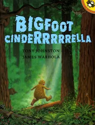 Bigfoot Cinderrrrrrrella - Bigfoot Cinderrrrrella