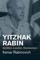 Yitzhak Rabin: Katona, vezető, államférfi - Yitzhak Rabin: Soldier, Leader, Statesman