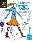 Divattervezési stúdió: Tanulj meg figurákat, divatot, frizurákat és még sok mást rajzolni - Fashion Design Studio: Learn to Draw Figures, Fashion, Hairstyles & More