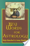 Az asztrológia kulcsszavai - Key Words for Astrology