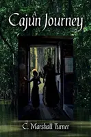 Egy cajun utazás - A Cajun Journey