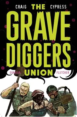 A Sírásók Szövetsége 2. kötet - The Gravediggers Union Volume 2