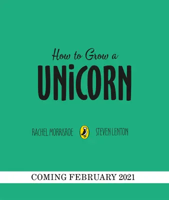 Hogyan növesszünk egyszarvút - How to Grow a Unicorn