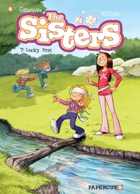 The Sisters 7. kötet: Lucky Brat (Szerencsés kölyök) - The Sisters Vol. 7: Lucky Brat