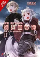 Wolf & Perchment: Fűszer és Farkas, 2. kötet (Light Novel) - Wolf & Parchment: New Theory Spice & Wolf, Vol. 2 (Light Novel)