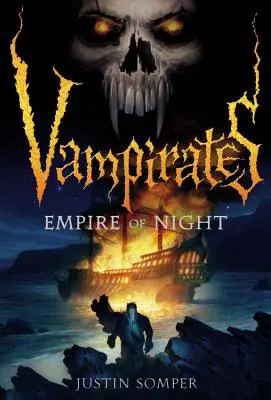 Vampirates: Az éjszaka birodalma - Vampirates: Empire of Night