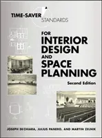 A belsőépítészeti és tértervezési szabványok időtakarékos alkalmazása, második kiadás - Time-Saver Standards for Interior Design and Space Planning, Second Edition