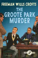 A Groote Park-i gyilkosság (Detective Club Crime Classics) - The Groote Park Murder (Detective Club Crime Classics)