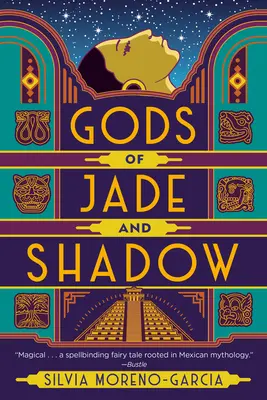 Jáde és árnyék istenei - Gods of Jade and Shadow