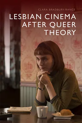 Leszbikus mozi a queer elmélet után - Lesbian Cinema After Queer Theory