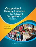 Foglalkozásterápiás alapismeretek a klinikai kompetenciához - Occupational Therapy Essentials for Clinical Competence