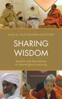 Sharing Wisdom: A vallásközi tanulás előnyei és határai - Sharing Wisdom: Benefits and Boundaries of Interreligious Learning