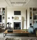 Axel Vervoordt - A fénnyel élni - Axel Vervoordt - Living with Light