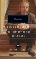 Oscar és Lucinda - A Kelly-banda igaz története - Oscar and Lucinda - True History of the Kelly Gang