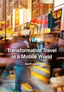 Átalakító utazás a mobil világban - Transformative Travel in a Mobile World