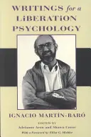 Írások a felszabadítás pszichológiájáért - Writings for a Liberation Psychology