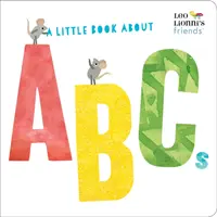 Egy kis könyv az ABC-ről (Leo Lionni barátai) - A Little Book about ABCs (Leo Lionni's Friends)