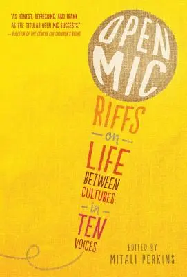 Nyitott MIC: Tíz hangon a kultúrák közötti életről szóló írások - Open MIC: Riffs on Life Between Cultures in Ten Voices