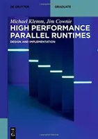 Nagy teljesítményű párhuzamos futási idők: Tervezés és megvalósítás - High Performance Parallel Runtimes: Design and Implementation