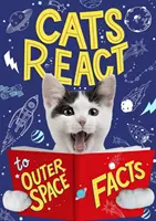 A macskák reagálnak a világűrre Tények - Cats React to Outer Space Facts