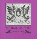 A szerencsétlen gyermek - The Hapless Child