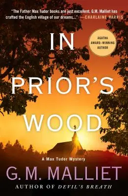 In Prior's Wood: Egy Max Tudor-rejtély - In Prior's Wood: A Max Tudor Mystery