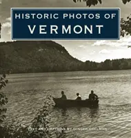 Vermont történelmi fotói - Historic Photos of Vermont