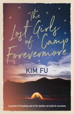 A Forevermore tábor elveszett lányai: „ügyesen méri fel, hogy egy meghatározó pillanat meddig képes visszhangozni” Celeste Ng - The Lost Girls of Camp Forevermore: 'skillfully Measures How Long One Formative Moment Can Reverberate' Celeste Ng