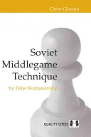 Szovjet középjáték-technika - Soviet Middlegame Technique