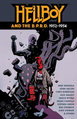 Hellboy és a B.P.R.D.: 1952-1954 - Hellboy and the B.P.R.D.: 1952-1954