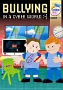 Zaklatás a kibervilágban - Korai évek - Bullying in a Cyber World - Early Years